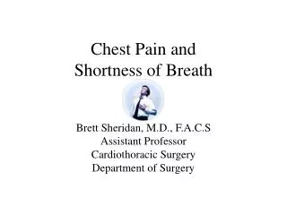 Chest Pain and Shortness of Breath