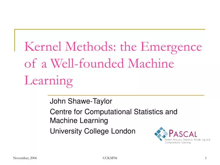 kernel methods the emergence of a well founded machine learning