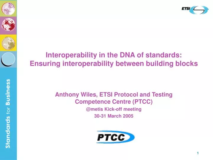 interoperability in the dna of standards ensuring interoperability between building blocks