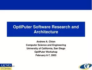 OptIPuter Software Research and Architecture