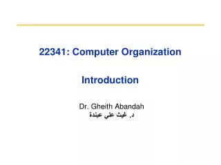 22341: Computer Organization Introduction