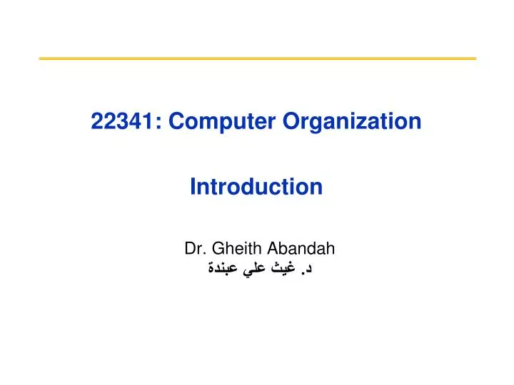 22341 computer organization introduction