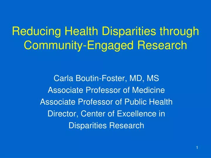reducing health disparities through community engaged research