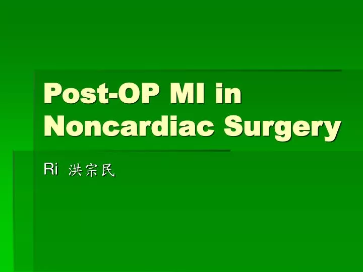 post op mi in noncardiac surgery