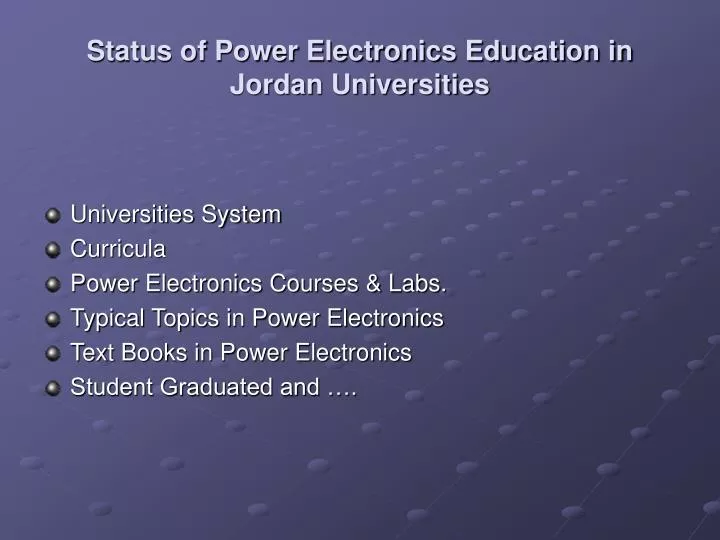 status of power electronics education in jordan universities