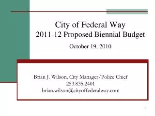 City of Federal Way 2011-12 Proposed Biennial Budget October 19, 2010