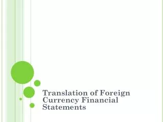 Translation of Foreign Currency Financial Statements