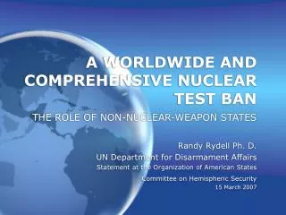 A WORLDWIDE AND COMPREHENSIVE NUCLEAR TEST BAN