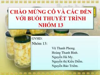 ch o m ng c v c c n v i bu i thuy t tr nh nh m 13