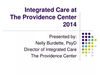 Integrated Care at The Providence Center 2014