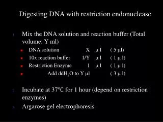 Digesting DNA with restriction endonuclease