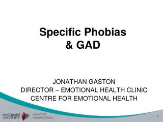 Specific Phobias &amp; GAD