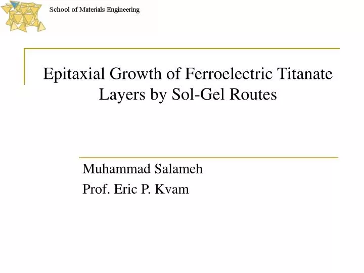 epitaxial growth of ferroelectric titanate layers by sol gel routes
