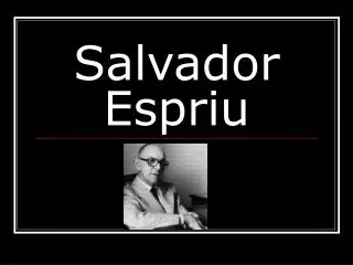 salvador espriu