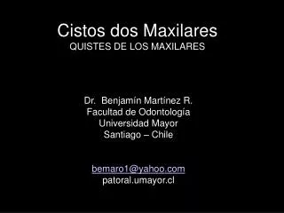 cistos dos maxilares quistes de los maxilares