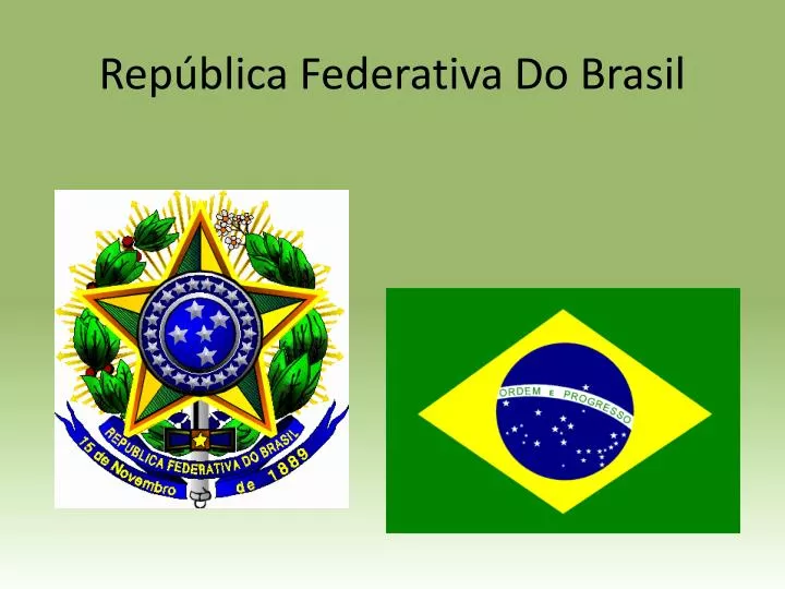 rep blica federativa do brasil