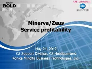 Minerva/Zeus Service profitability