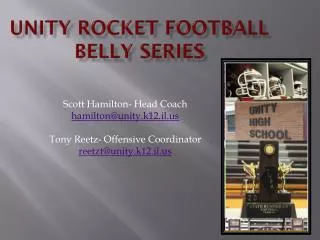 Unity Rocket Football Belly Series