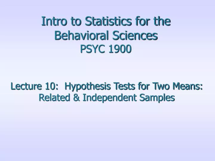 intro to statistics for the behavioral sciences psyc 1900