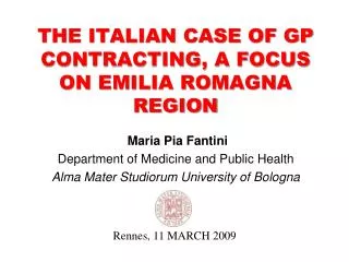 THE ITALIAN CASE OF GP CONTRACTING, A FOCUS ON EMILIA ROMAGNA REGION