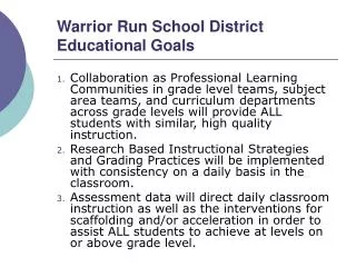 Warrior Run School District Educational Goals