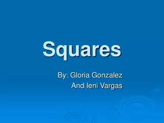 Squares