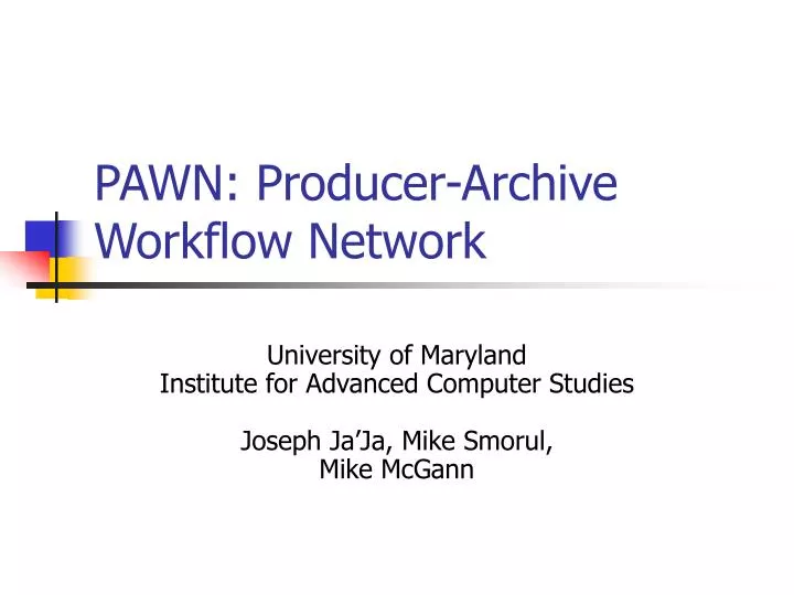 pawn producer archive workflow network