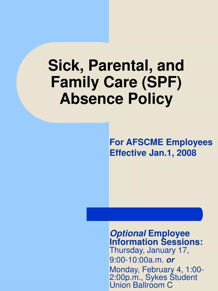sick parental and family care spf absence policy