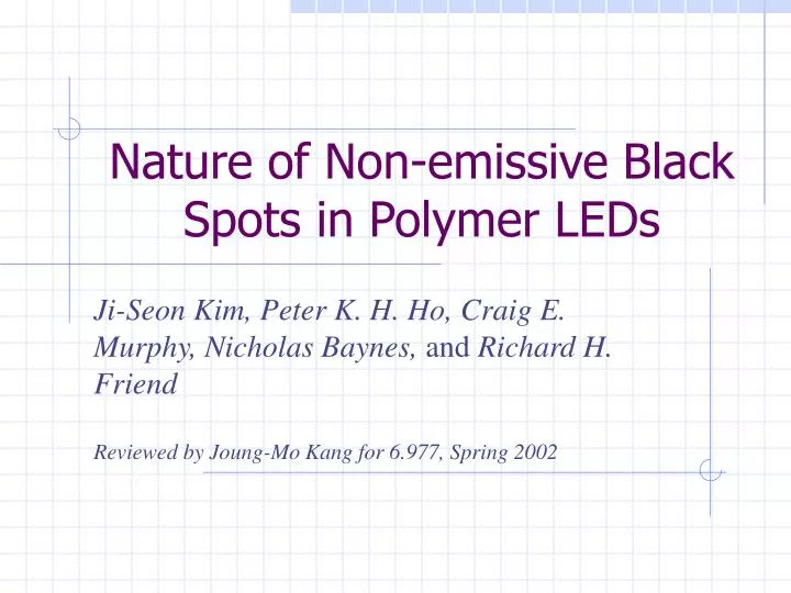nature of non emissive black spots in polymer leds