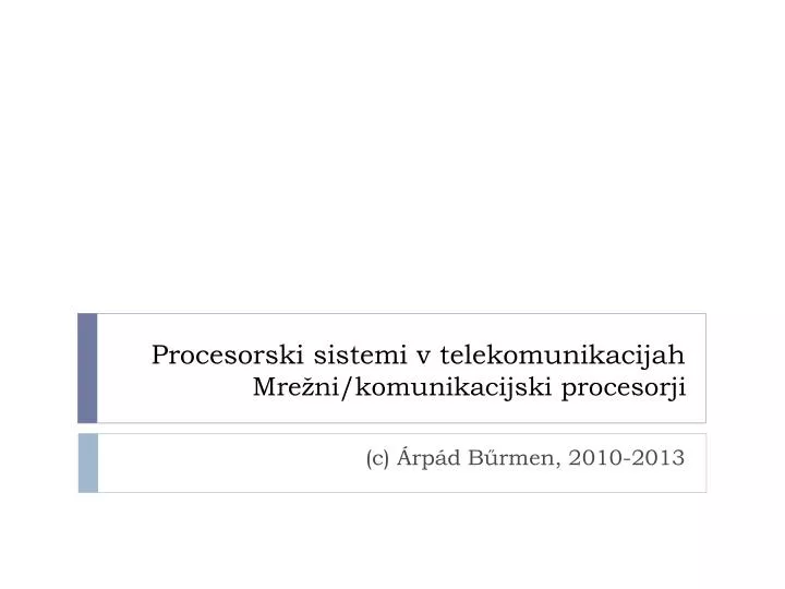 procesorski sistemi v telekomunikacijah mre ni komunikacijski procesorji