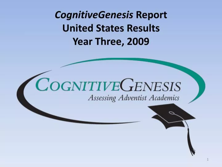 cognitivegenesis report united states results year three 2009