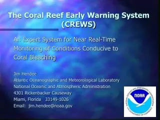 The Coral Reef Early Warning System (CREWS)