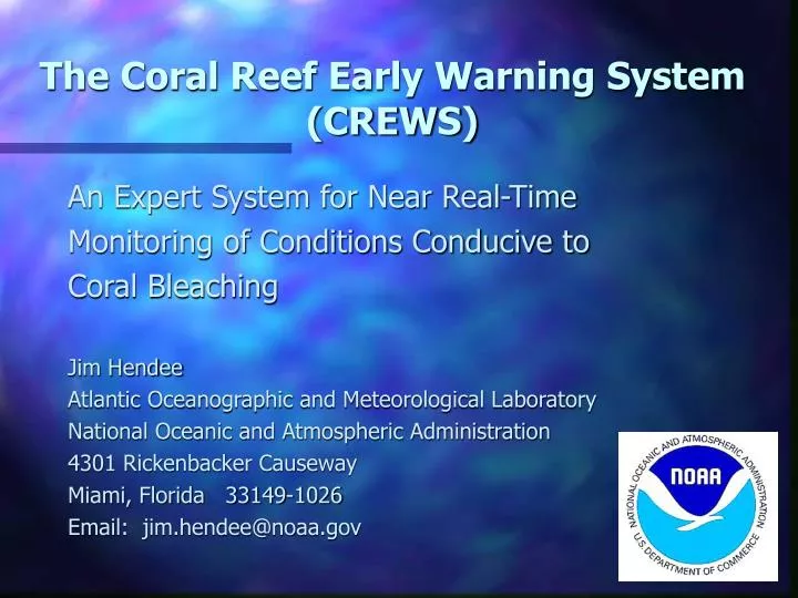 the coral reef early warning system crews