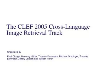 The CLEF 2005 Cross-Language Image Retrieval Track