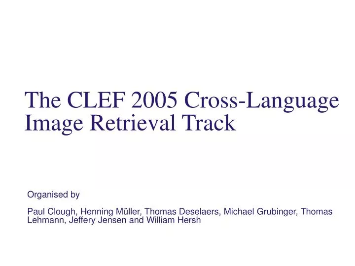 the clef 2005 cross language image retrieval track