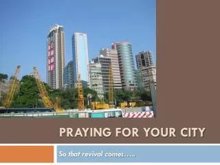 Praying for your city