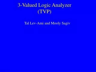 3-Valued Logic Analyzer (TVP)