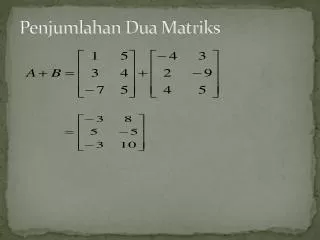 penjumlahan dua matriks
