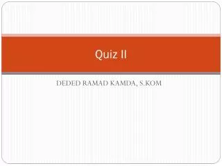 quiz ii