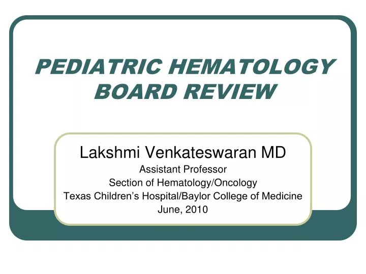 pediatric hematology board review