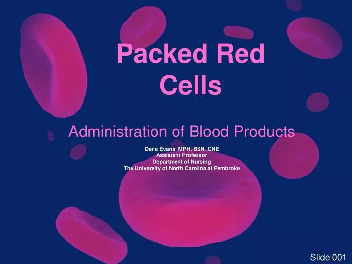 administration of blood products