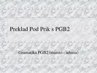 preklad pod prik s pgb2