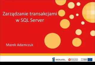 zarz dzanie transakcjami w sql server
