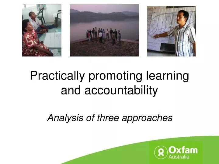 practically promoting learning and accountability analysis of three approaches