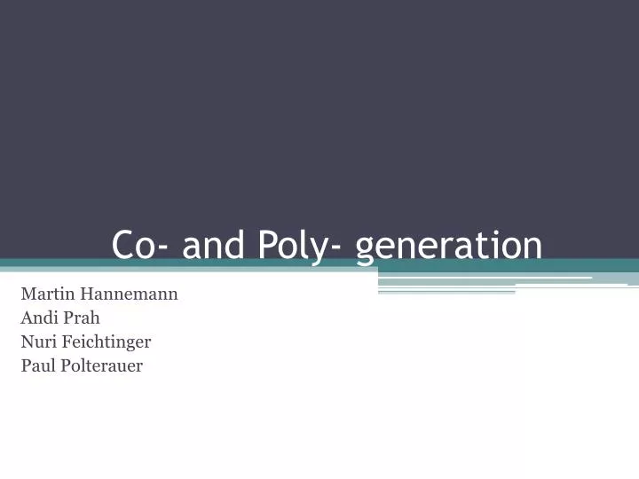 co and poly generation