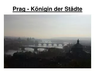 prag k nigin der st dte