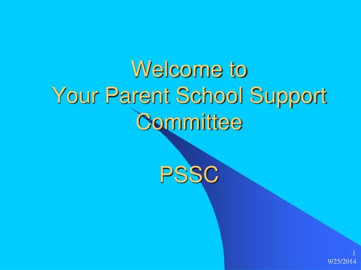welcome to your parent school support committee pssc