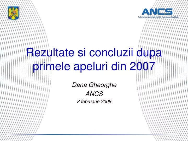 rezultate si concluzii dupa primele apeluri din 2007