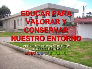 educar para valorar y conservar nuestro entorno
