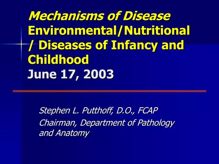 mechanisms of disease environmental nutritional diseases of infancy and childhood june 17 2003